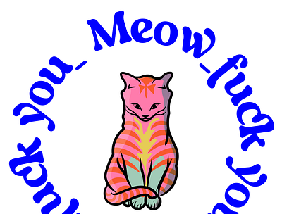 MeowMeow | fuck you branding design graphic design illustration logo typography vector