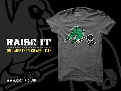 Raise It - Shirt baseball bird flag hat illustration mlb parrot pirates pittsburgh shirt sports yinz