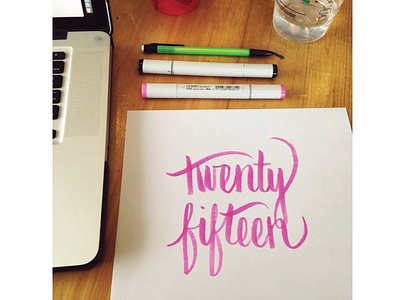 Twenty Fifteen brush pen graphic design handlettering happy new year