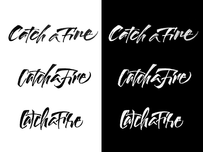 Catch a Fire - Logo proposals brush brushpen calligraphy catch catchafire fire lettering logo