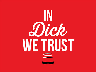 In Dick We Trust baseball cincinnati mlb mustache ohio red reds type vector