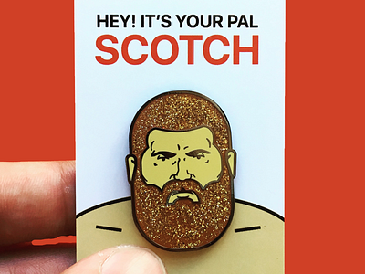 It's your pal, SCOTCH bbw beard enamel pin swag