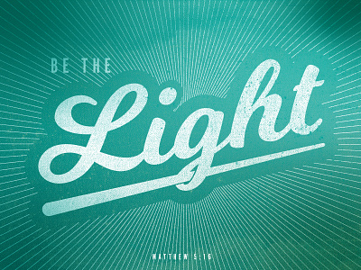 Be the Light