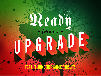 Upgrade 3d type gradient quote spraypaint texture type typography vector