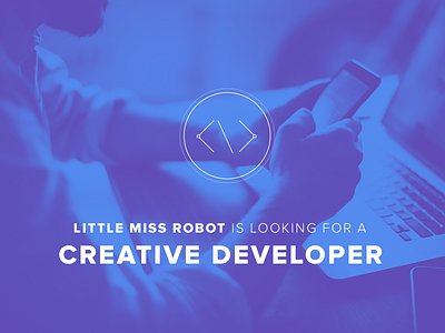 We're looking for a creative developer