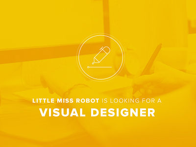 We're looking for a Visual Designer
