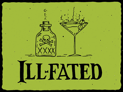 I is for I’ll-Fated green halloween handlettering illustration inktober lettering martini poison spooky typography witchcraft