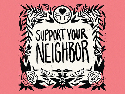 Support your neighbor