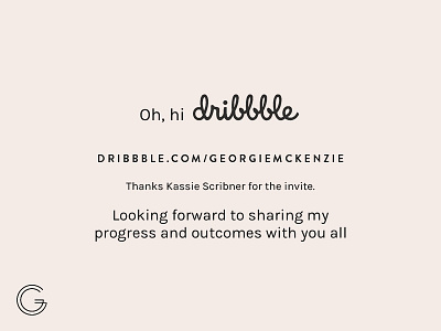 Oh, hi Dribbble // Thanks Kassie thanks welcome