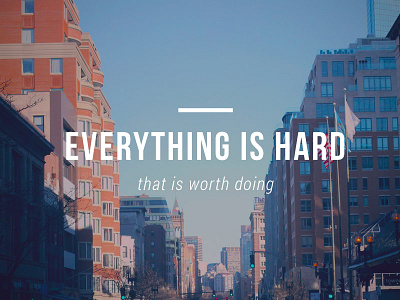 Everything Is Hard