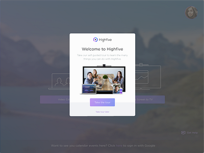 Highfive First Time Experience Tour app first time experience helpers tooltips tour tutorial user experience