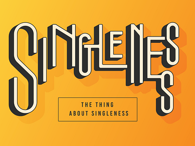 Singleness church logo design handtype jesus knoxville lettering paul shadows single singleness tennessee tn typography