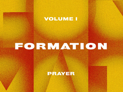Formation Vol I: Prayer bible church cross formation jesus knoxville lettering pray prayer shapes spiritual discipline tennessee tn type typography