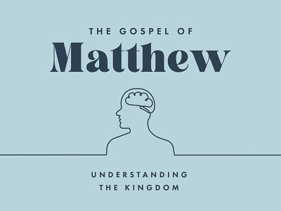 The Gospel of Matthew: Understanding the Kingdom