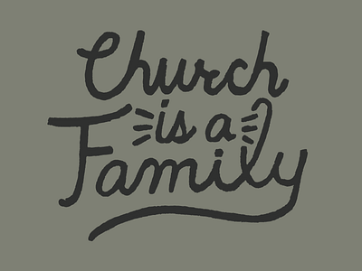 Church Fam pt. 1 christian church family hand lettering handtype knox knoxville lettering reconciliation type typography vector