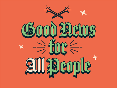 Good New For All People christmas good news horn jesus knoxville lettering star tennessee type typography