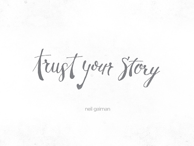 Trust Your Story