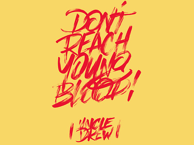 Don't Reach Youngblood by Chris Diggs on Dribbble