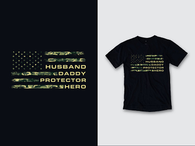 HUSBAND DADDY PROTECTOR HERO VETERAN T SHIRT DESIGN clothes clothing design design illustration logo t shirt t shirt design t shirt designer vintage design vintage t shirt design