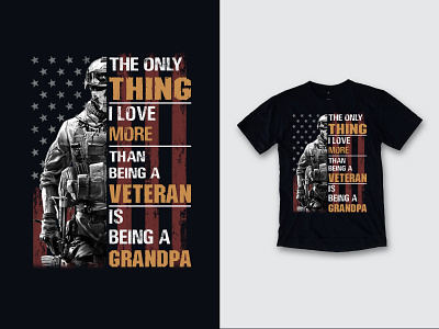 THE ONLY THINGS I LOVE MORE THAN BEING A VETERAN T SHIRT DESIGN clothes clothing design design illustration t shirt t shirt design t shirt designer vintage design vintage t shirt design