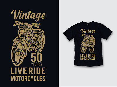 VINTAGE 50 YEARS LIVE RIDE MOTOCYCYLE clothes clothing design design illustration logo t shirt t shirt design t shirt designer vintage design vintage t shirt design