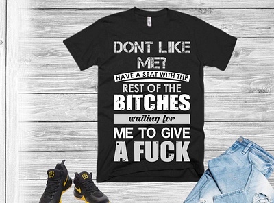 dont like me t shirt design
