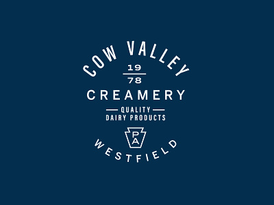 Cow Valley Creamery - Concept 1 badge brand branding country creamery dairy farm identity lockup logo logotype milk pa pennsylvania retro type typography vintage