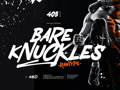 Bare Knuckles - Raw Font brush brushfont displayfont displaytype font handlettering handwriting hipsterfont raw rough street streetwear typeface typography