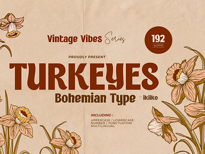 Turkeyes - Bohemian Font