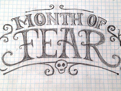 Month of Fear lettering sketch