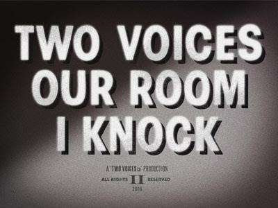 Twovoices 3d atmospheric film noir lettering story texture type typography vintage