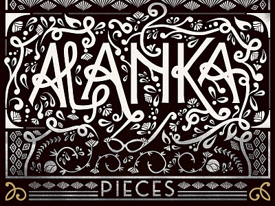 Alanka Debut EP 'Pieces' album artwork art deco black and white floral hand lettering illustration logo music naive pattern primitive yesteryear
