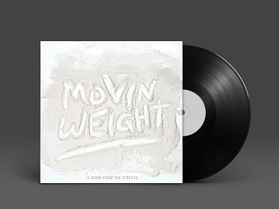 Movin' Weight Album Art album drugs hand drawn music record texture typography white