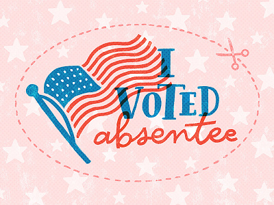 I Voted Absentee