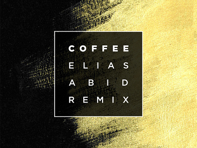 Coffee Single Cover beautiful cover gold music paint single texture typography