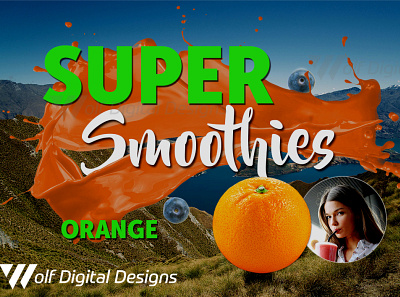 Super Smoothies Orange advertising branding business colorful concept creative design digital ecommerce flat food graphic graphic design graphicdesign green nature orange photoshop product design typography