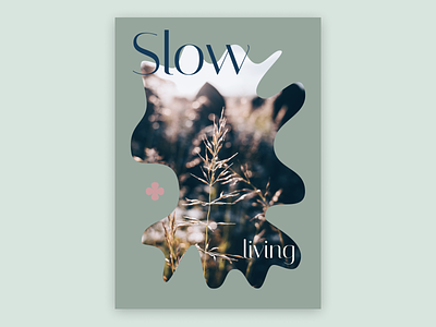 Slow living, poster design adobe illustrator design graphic design graphicdesign poster poster a day poster design posters posters design