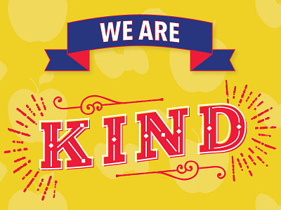 We Are Kind banner blue contrast kind sunburst typography yellow
