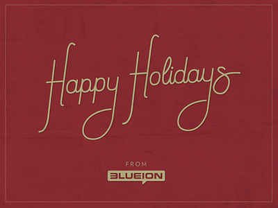 Happy Holidays from Blue Ion custom type happy holidays illustrator vector