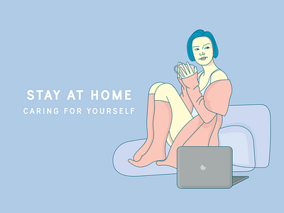 Stay at Home, caring for yourself