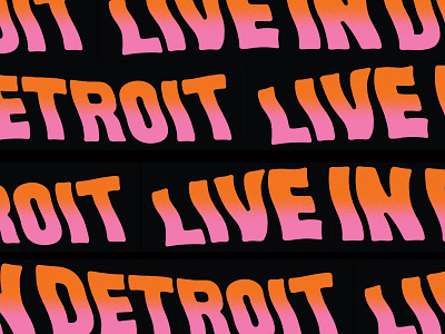 Live in Detroit gigposter lettering music type