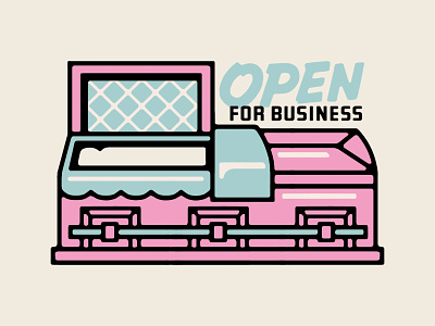 Open For Business drawing funeral illustration lettering