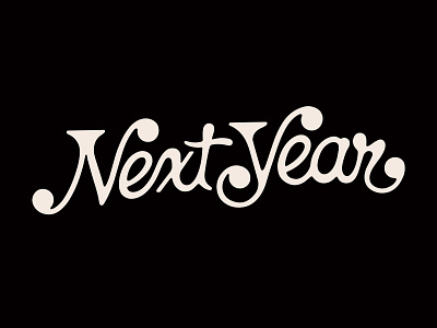 Next Year hand drawn lettering type