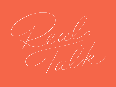 REAL TALK flowy lettering typography wip