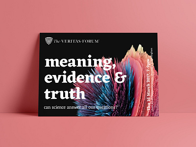 meaning, evidence & truth event evidence faith flyer meaning science the veritas forum truth