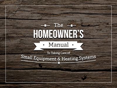 Homeowner's Manual Monocrest