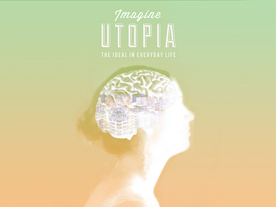 Imagine Utopia