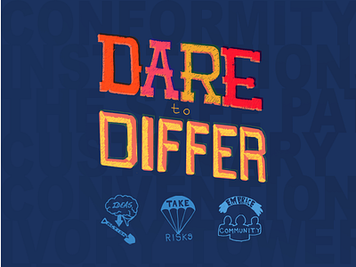 Dare to Differ blue embrace community hand drawn hand lettering icons ideas to action lettering take risks type