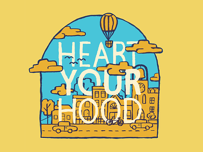 Heart Your Hood brush city drawing heart hood illustration ink lettering line neighborhood yellow