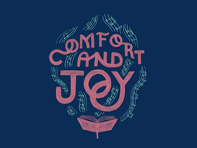 Comfort and Joy advent carol christmas comfort hymn joy lettering type typography